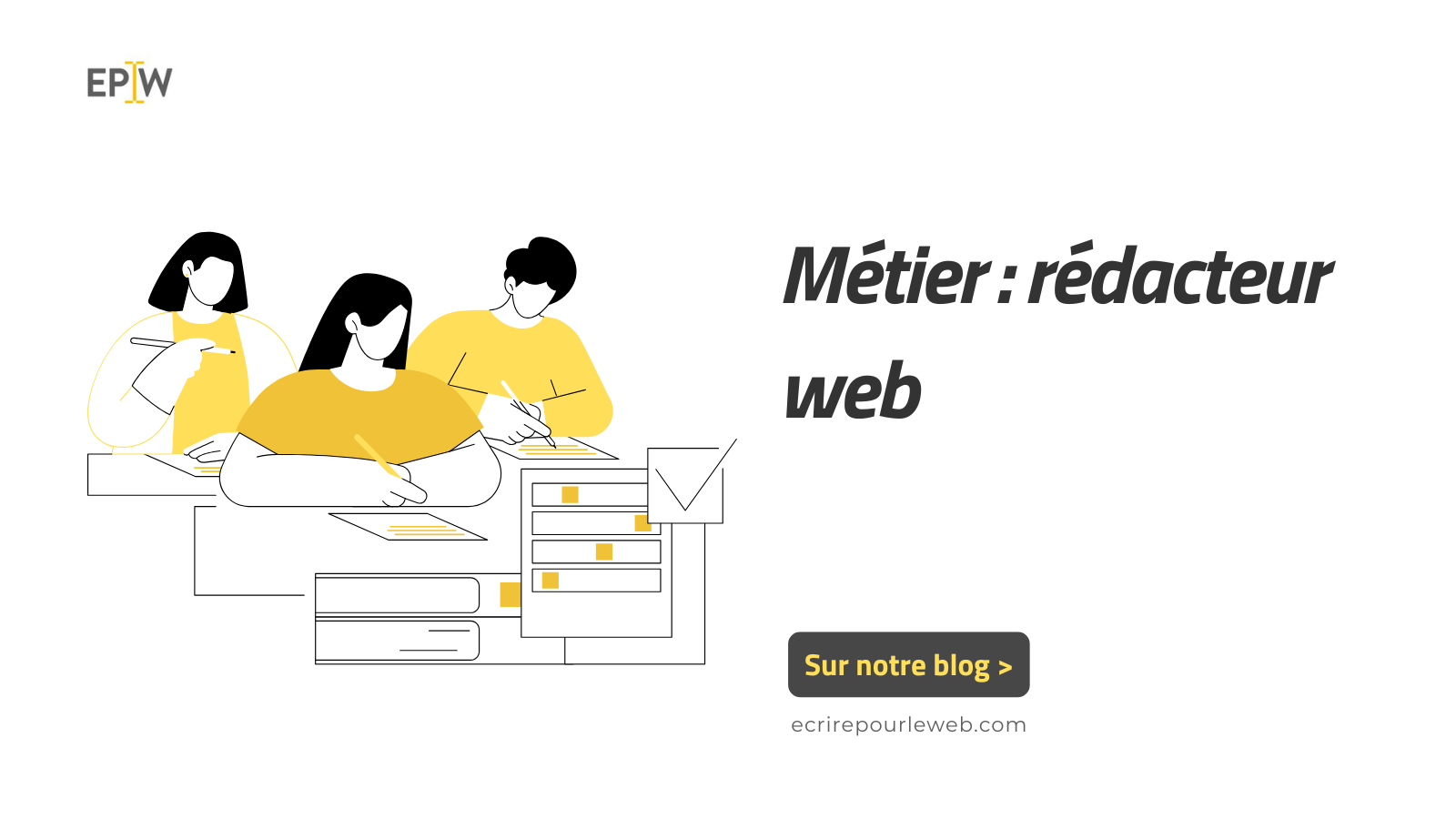 Métier : rédacteur web