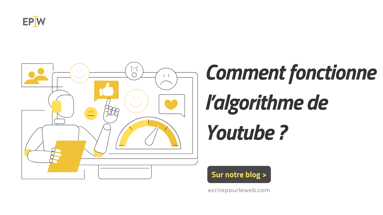 comment fonctionne algorithme youtube