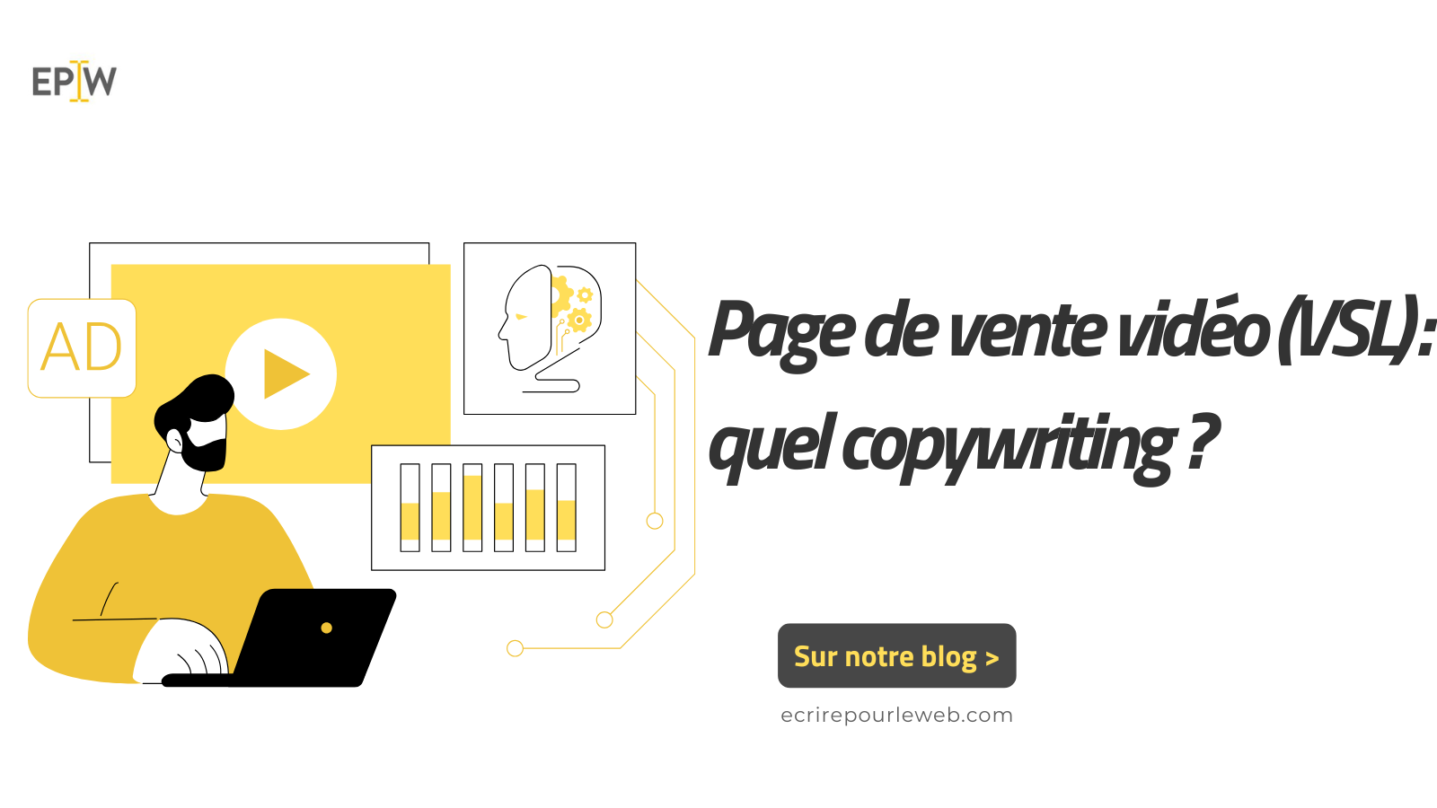 Quel copywriting pour une page de vente vidéo ?